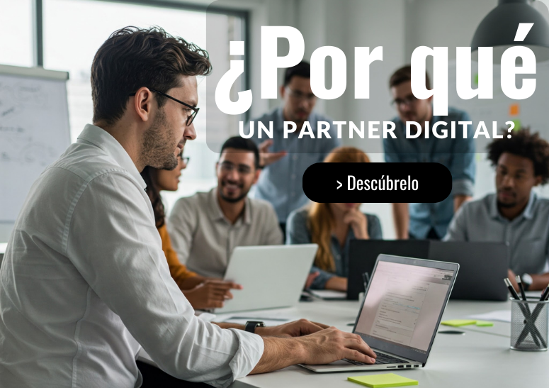 ¿Por qué un Partner Digital?